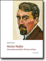 Hector Hodler<br />Une posture pacifiste/Pacisma sinteno