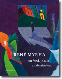 René Myrha.<br/>Au fond je suis un dessinateur