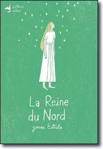 La reine du nord